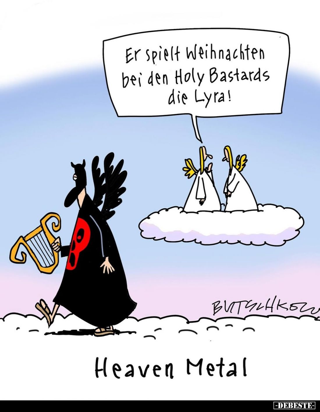 Er spielt Weihnachten bei den Holy Bastards die Lyra!
-
Heaven Metal