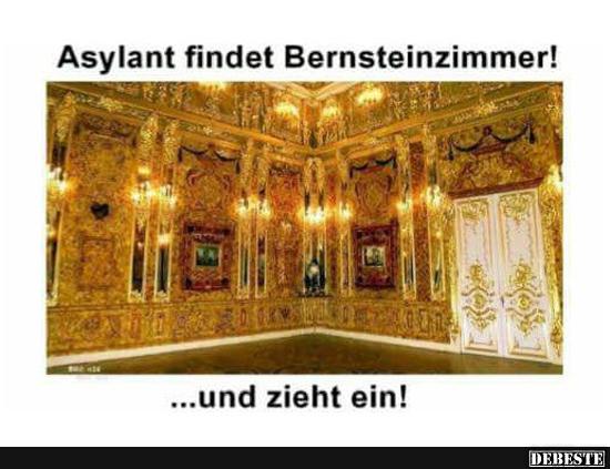 Asylant findet Bernsteinzimmer!..