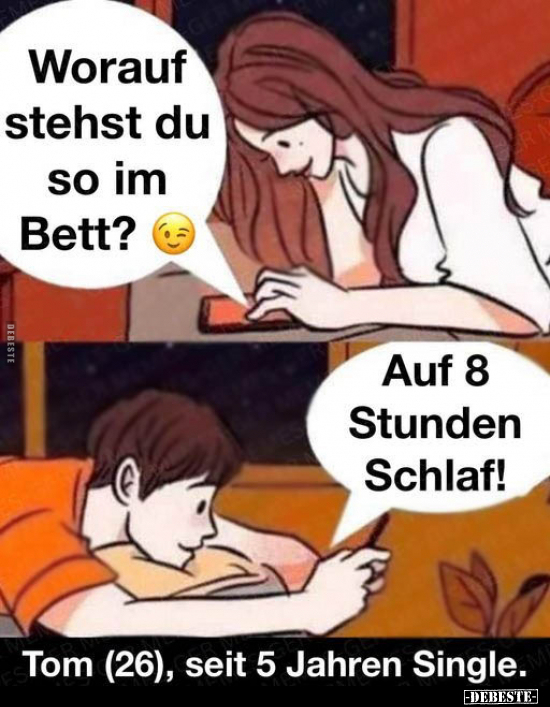 Worauf stehst du so im Bett? Auf 8 Stunden Schlaf!.. - Lustige Bilder | DEBESTE.de