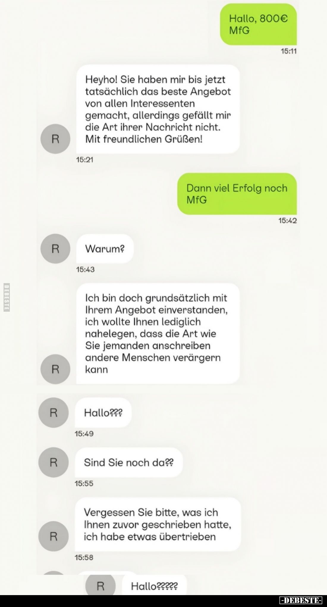 Heyho! Sie haben mir bis jetzt tatsächlich das beste Angebot von allen Interessenten gemacht, allerdings gefällt mir die Art ...