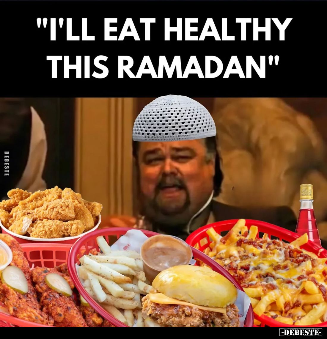 "I'll eat healthy this Ramadan."
