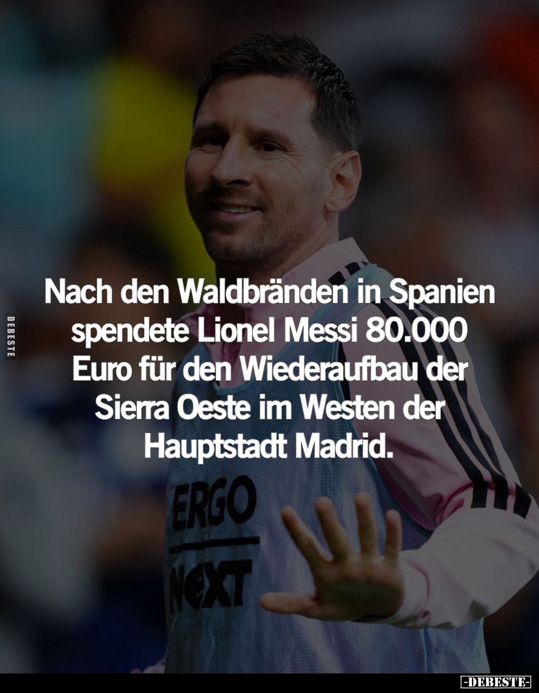 Nach den Waldbränden in Spanien spendete Lionel Messi 80.000 Euro für den Wiederaufbau der Sierra Oeste im Westen der Hauptst...