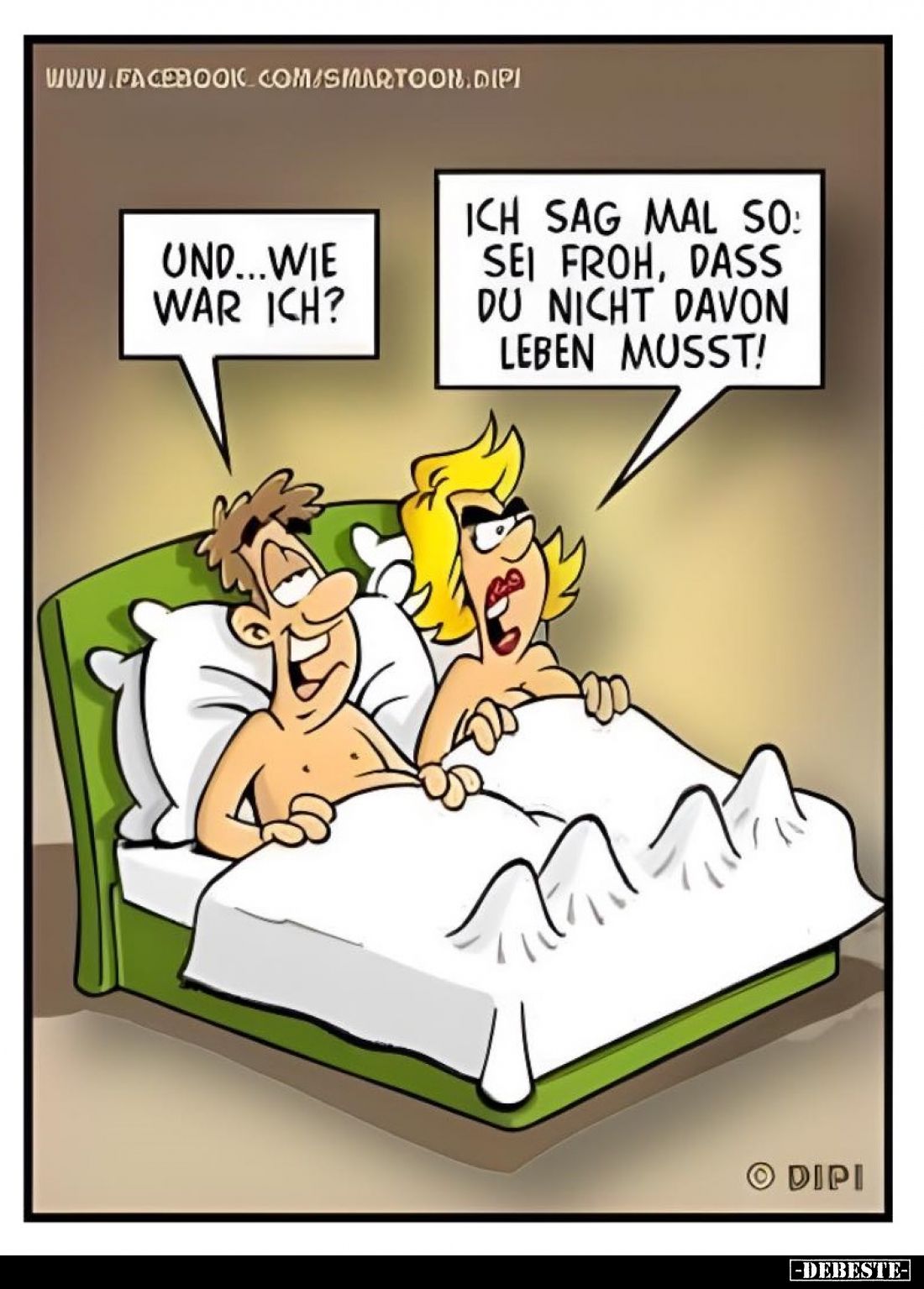 Und... Wie war ich?
 - Ich sag mal so: sei froh, dass du nicht davon leben musst!