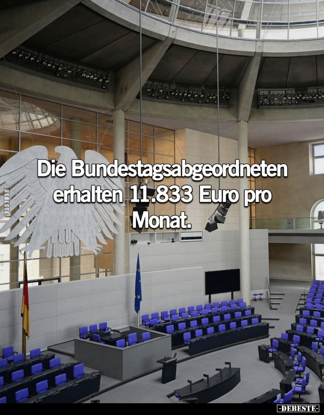 Die Bundestagsabgeordneten erhalten 11.833 Euro pro Monat.