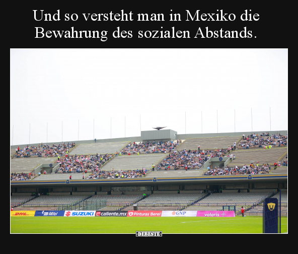 Und so versteht man in Mexiko die Bewahrung des sozialen.. - Lustige Bilder | DEBESTE.de