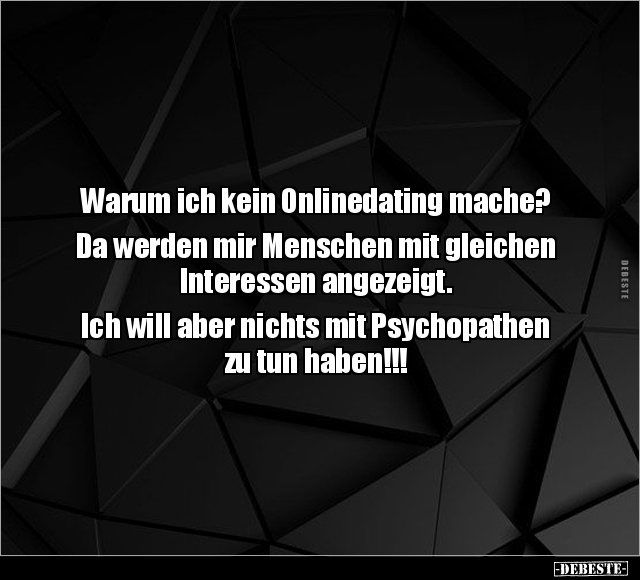 Warum ich kein Onlinedating mache?.. - Lustige Bilder | DEBESTE.de