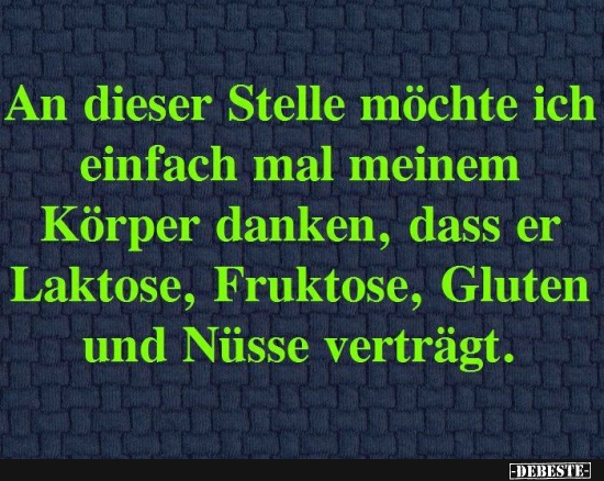 An dieser Stelle möchte ich einfach mal meinem Körper danken