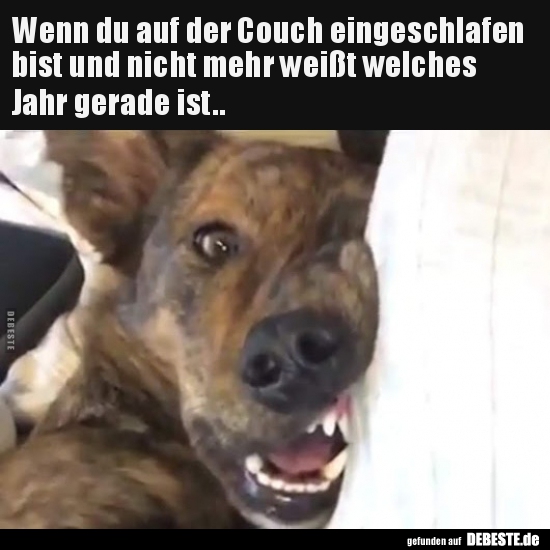 Wenn du auf der Couch eingeschlafen bist und nicht mehr.. - Lustige Bilder | DEBESTE.de
