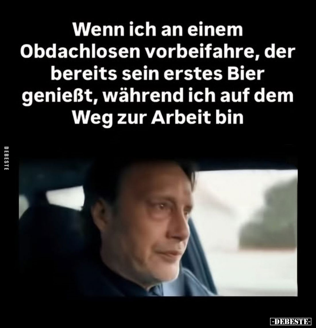 Wenn ich an einem Obdachlosen vorbeifahre, der bereits sein erstes Bier genießt, während ich auf dem Weg zur Arbeit bin