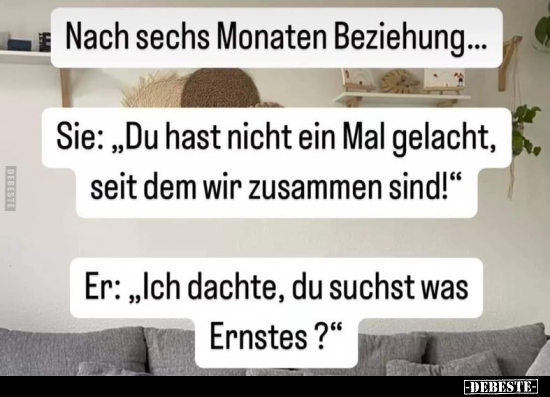 Nach sechs Monaten Beziehung... - Lustige Bilder | DEBESTE.de