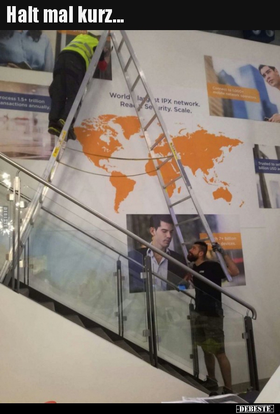 Halt mal kurz...