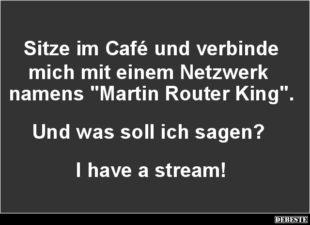 Sitze im Café und verbinde mich mit einem Netzwerk.. - Lustige Bilder | DEBESTE.de