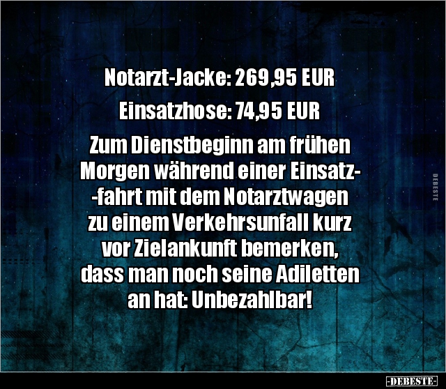 Notarzt-Jacke: 269,95 EUR Einsatzhose: 74,95 EUR Zum.. - Lustige Bilder | DEBESTE.de