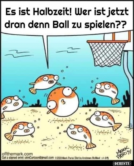 Es ist Halbzeit! Wer ist jetzt dran denn Ball zu spielen?.. - Lustige Bilder | DEBESTE.de