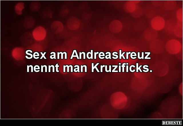 ... am Andreaskreuz nennt man Kruzificks. - Lustige Bilder | DEBESTE.de
