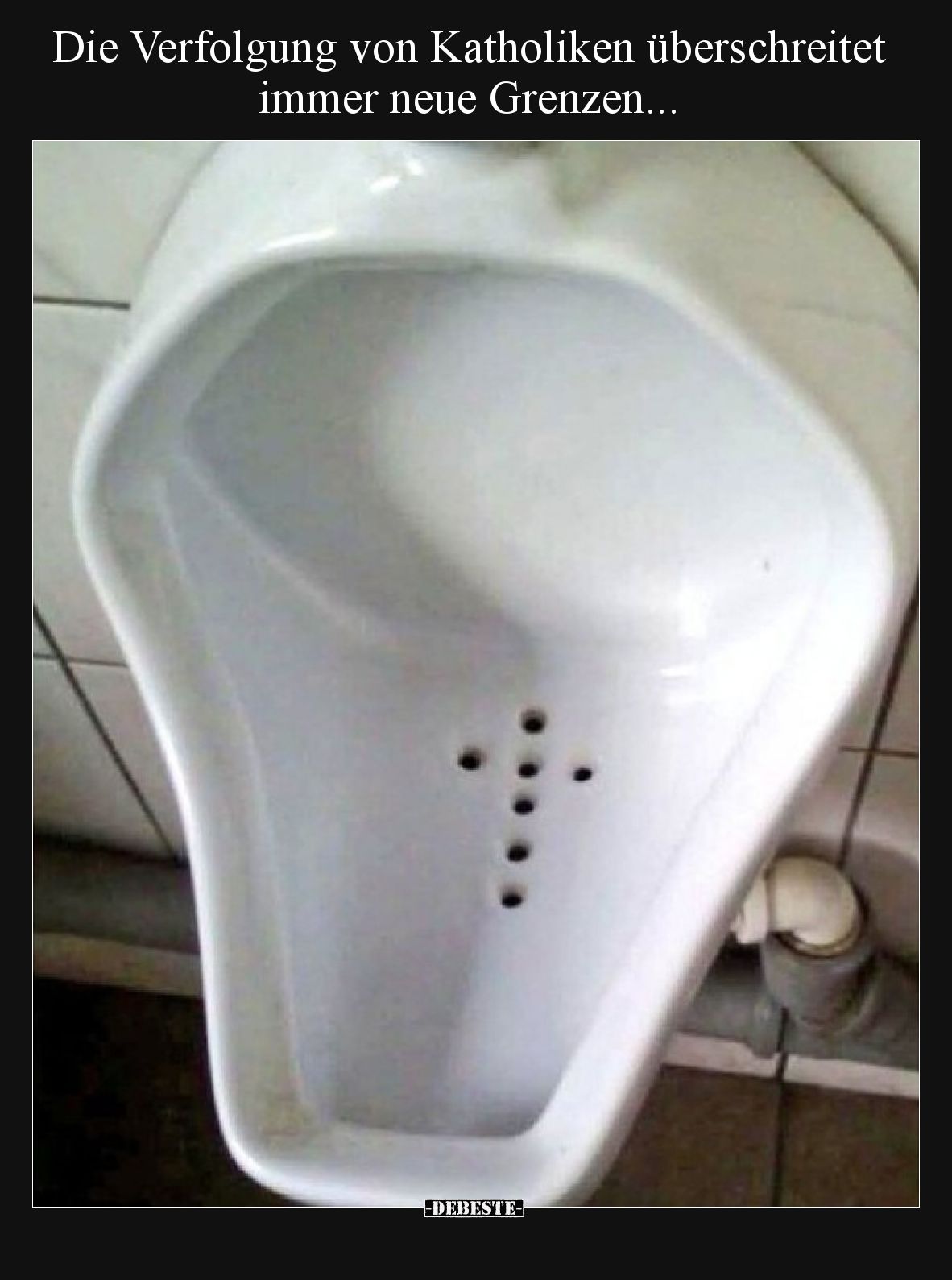 Die Verfolgung von Katholiken überschreitet immer neue.. - Lustige Bilder | DEBESTE.de