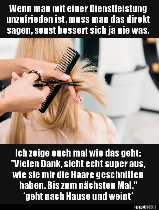 Wenn man mit einer Dienstleistung unzufrieden ist.. - Lustige Bilder | DEBESTE.de