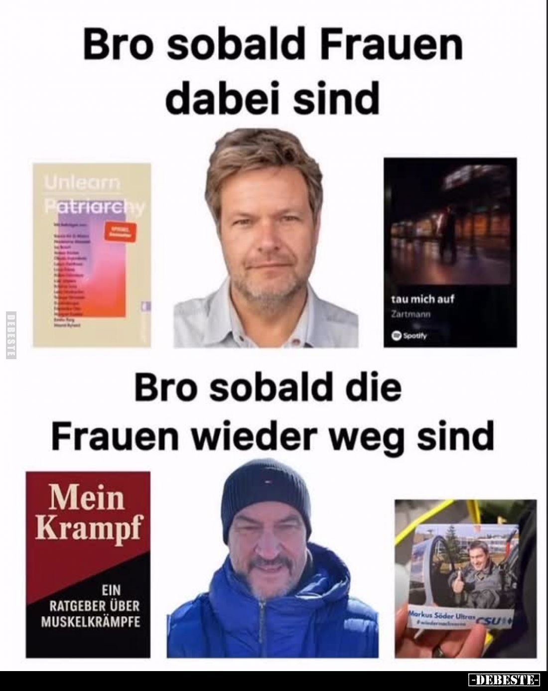 Bro sobald Frauen dabei sind
-
Bro sobald die Frauen wieder weg sind