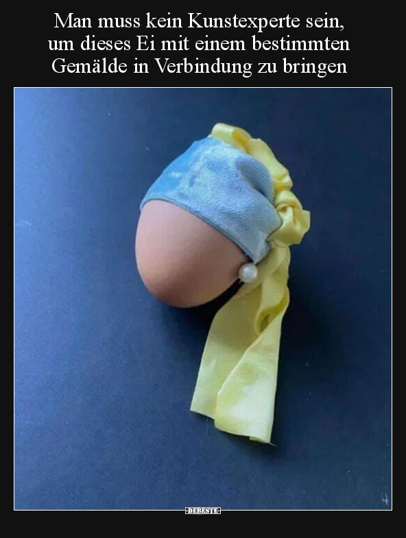 Man muss kein Kunstexperte sein, um dieses Ei mit einem.. - Lustige Bilder | DEBESTE.de