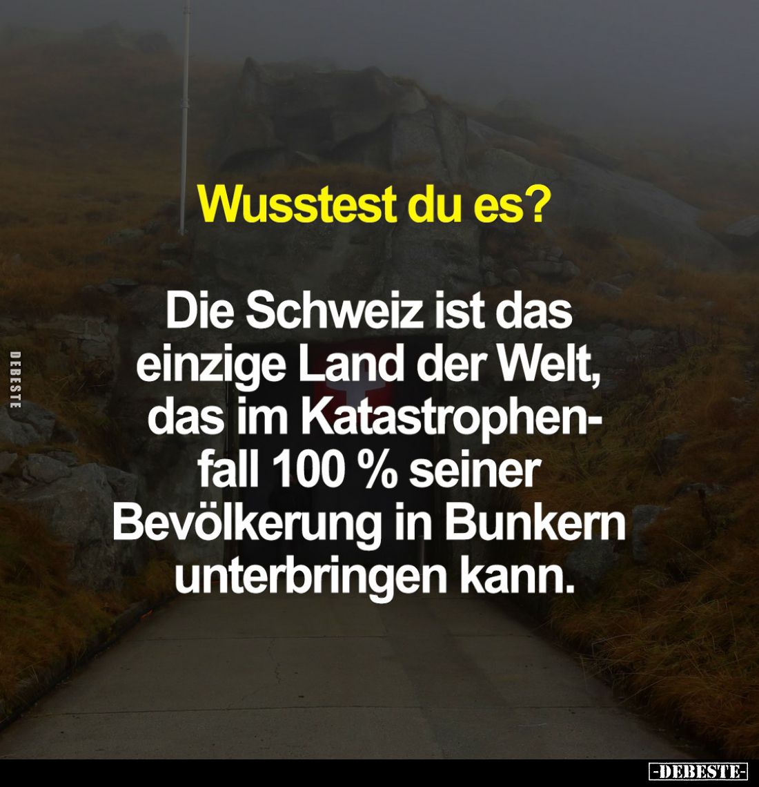 Wusstest du es? Die Schweiz ist das einzige Land... - Lustige Bilder | DEBESTE.de