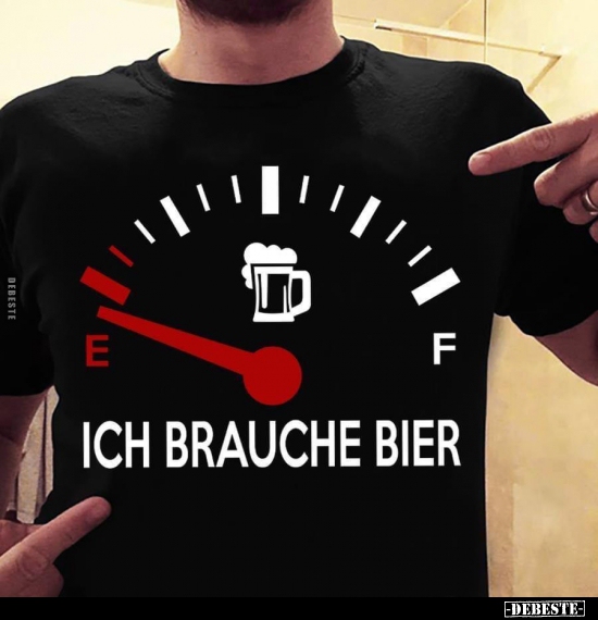 Ich brauche Bier.. - Lustige Bilder | DEBESTE.de