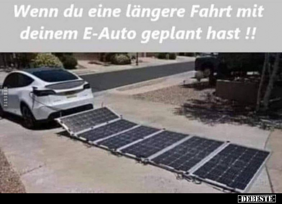 Wenn du eine längere Fahrt mit deinem E-Auto geplant hast.. - Lustige Bilder | DEBESTE.de