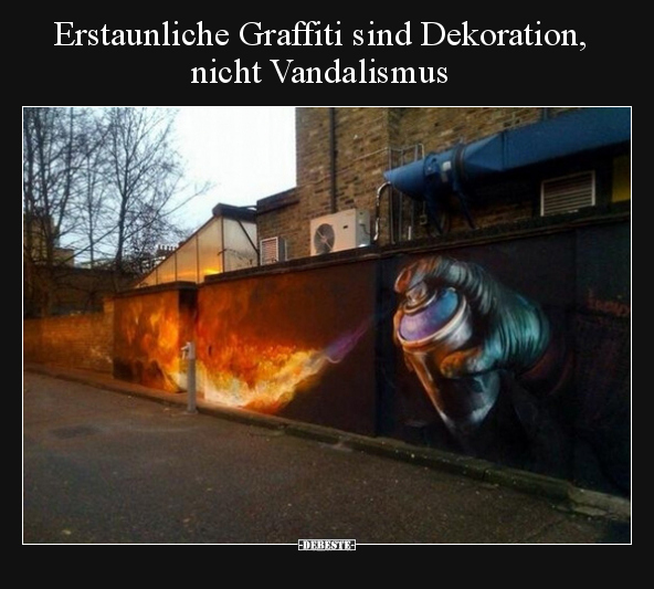 Erstaunliche Graffiti sind Dekoration, nicht.. - Lustige Bilder | DEBESTE.de