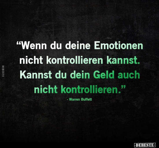 "Wenn du deine Emotionen nicht kontrollieren kannst..." - Lustige Bilder | DEBESTE.de