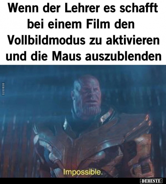 Wenn der Lehrer es schafft bei einem Film den Vollbildmodus.. - Lustige Bilder | DEBESTE.de