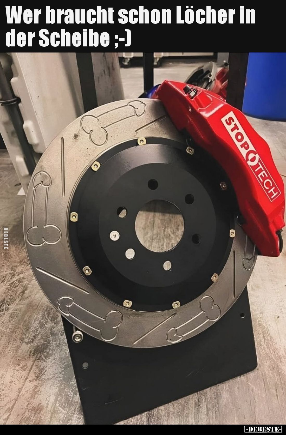Wer braucht schon Löcher in der Scheibe ;-)..