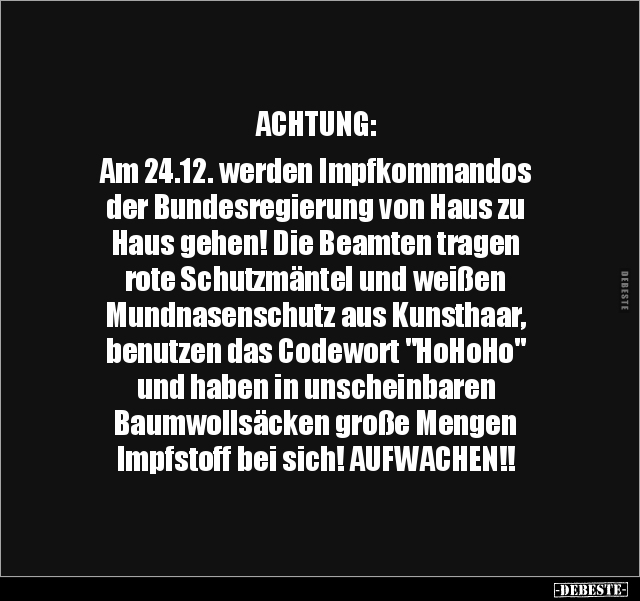 ACHTUNG: Am 24.12. werden Impfkommandos der.. - Lustige Bilder | DEBESTE.de