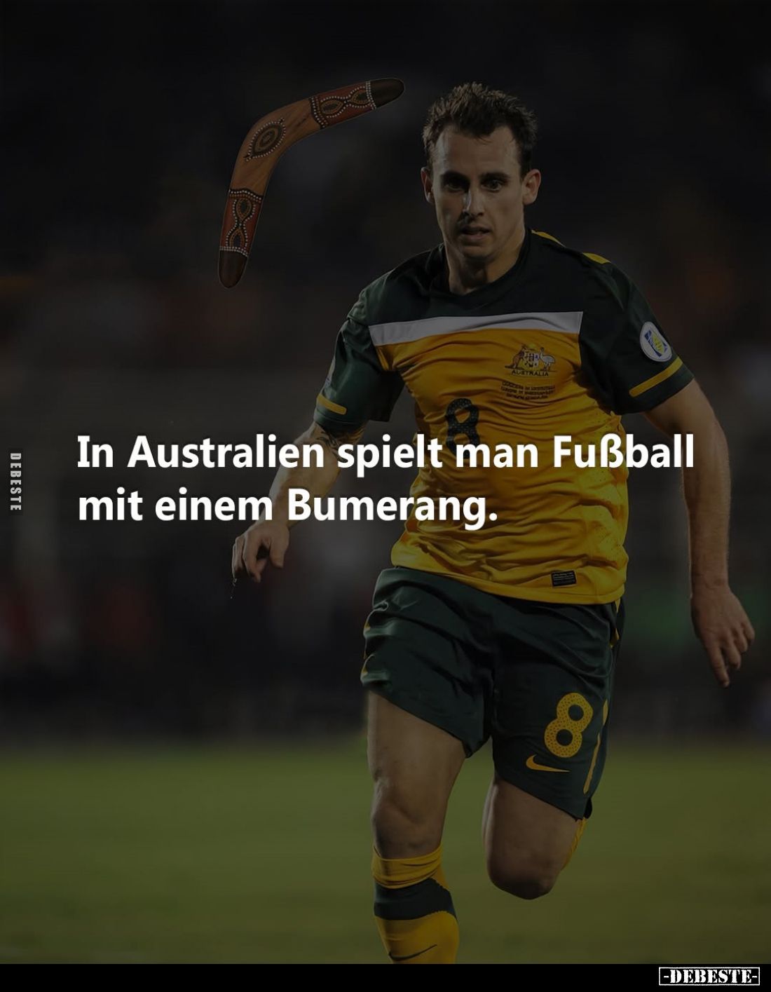 In Australien spielt man Fußball mit einem Bumerang.