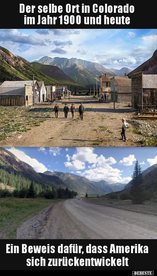 Der selbe Ort in Colorado im Jahr 1900 und heute..