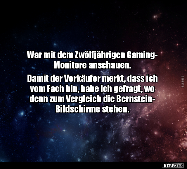 War mit dem Zwölfjährigen Gaming-Monitore anschauen... - Lustige Bilder | DEBESTE.de