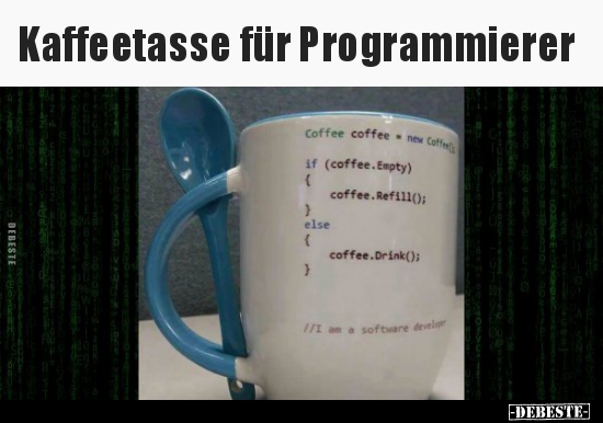 Kaffeetasse für Programmierer.. - Lustige Bilder | DEBESTE.de
