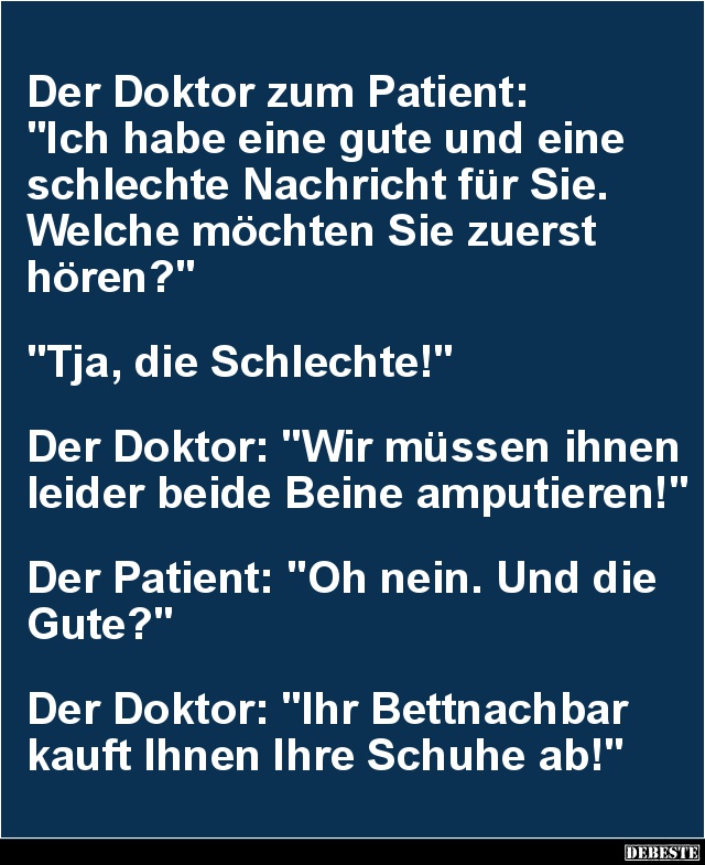 Der Doktor zum Patient: 'Ich habe eine gute und eine..' - Lustige Bilder | DEBESTE.de