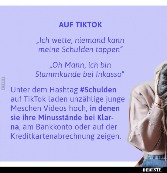AUF TIKTOK: "Ich wette, niemand kann meine Schulden.." - Lustige Bilder | DEBESTE.de
