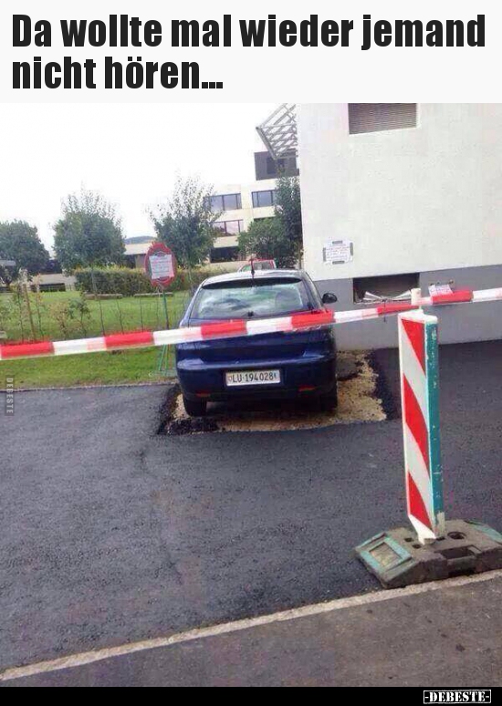 Da wollte mal wieder jemand nicht hören...