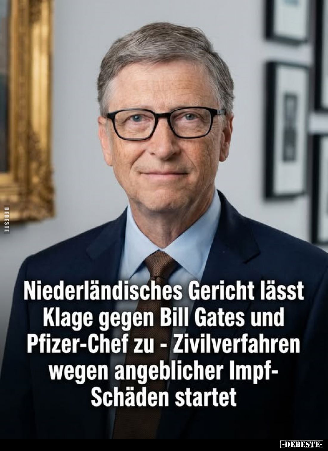 Niederländisches Gericht lässt Klage gegen Bill Gates und Pfizer-Chef zu - Zivilverfahren wegen angeblicher Impf-Schäden star...