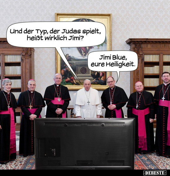 Und der Typ, der Judas spielt, heißt wirklich Jimi?.. - Lustige Bilder | DEBESTE.de