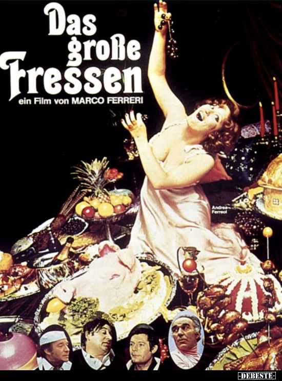 Das große Fressen. Ein Film von Marco Ferreri... - Lustige Bilder | DEBESTE.de