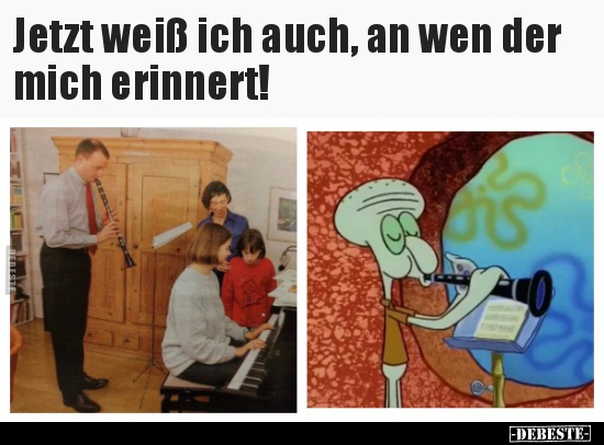 Jetzt weiß ich auch, an wen der mich erinnert!..