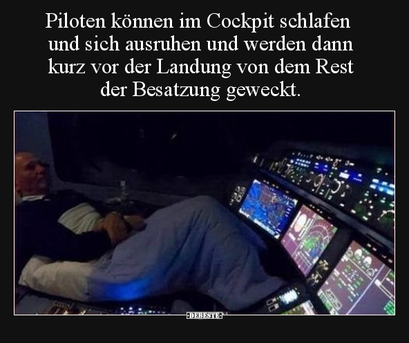 Piloten können im Cockpit schlafen und sich ausruhen.. - Lustige Bilder | DEBESTE.de