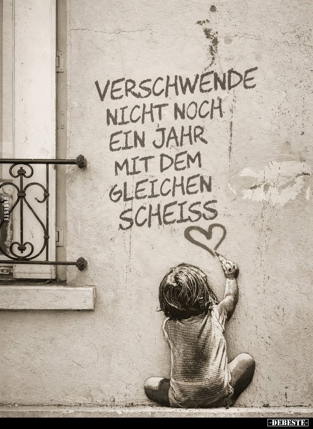 Verschwende nicht noch ein Jahr mit dem gleichen Scheiss.. - Lustige Bilder | DEBESTE.de