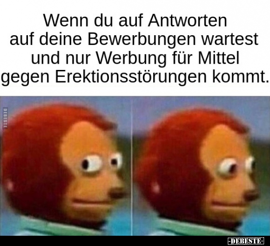 Wenn du auf Antworten auf deine Bewerbungen wartest.. - Lustige Bilder | DEBESTE.de