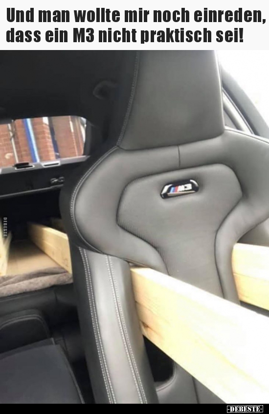 Und man wollte mir noch einreden, dass ein M3 nicht..
