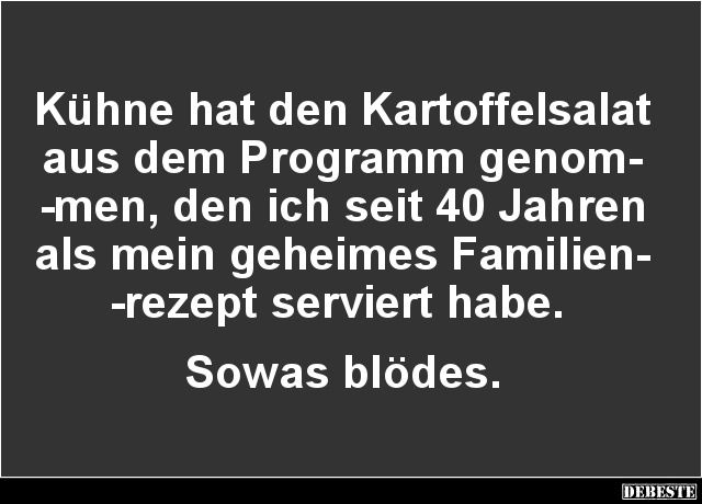 Kühne hat den Kartoffelsalat aus dem Programm genommen.. - Lustige Bilder | DEBESTE.de
