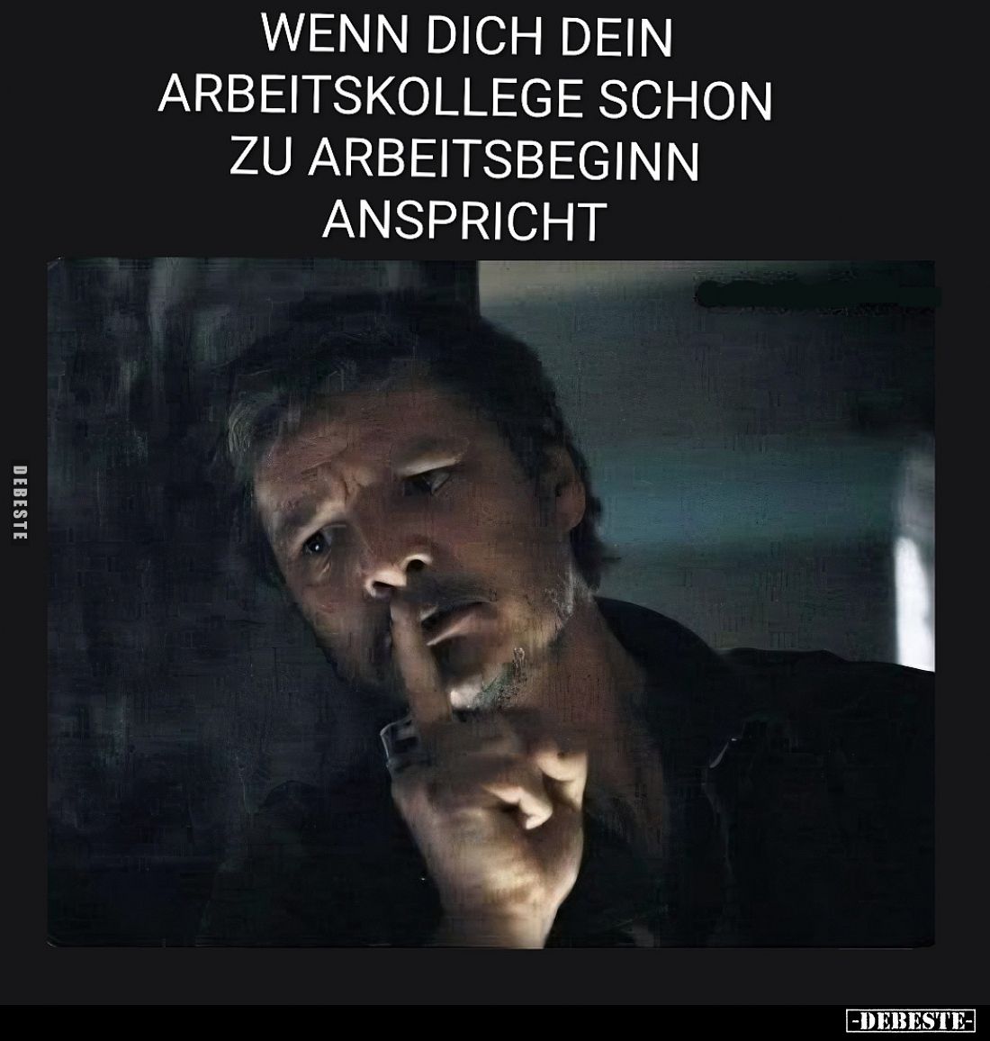 Wenn dich dein Arbeitskollege schon zu Arbeitsbeginn anspricht