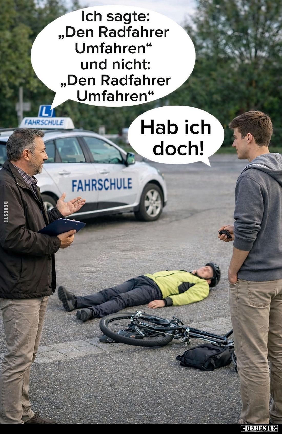 Ich sagte: "Den Radfahrer Umfahren" und nicht... - Lustige Bilder | DEBESTE.de