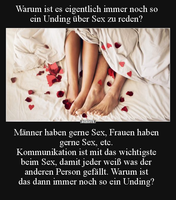 Warum ist es eigentlich immer noch so ein Unding über S*ex.. - Lustige Bilder | DEBESTE.de